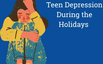 Teen Mental Health Through the Holiday Season